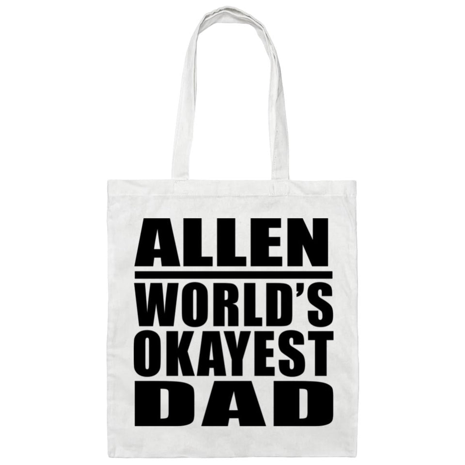 Allen World's Okayest Dad - Tote Bag White