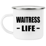 Waitress Life - 12oz Camping Mug