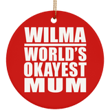 Wilma World's Okayest Mum - Circle Ornament
