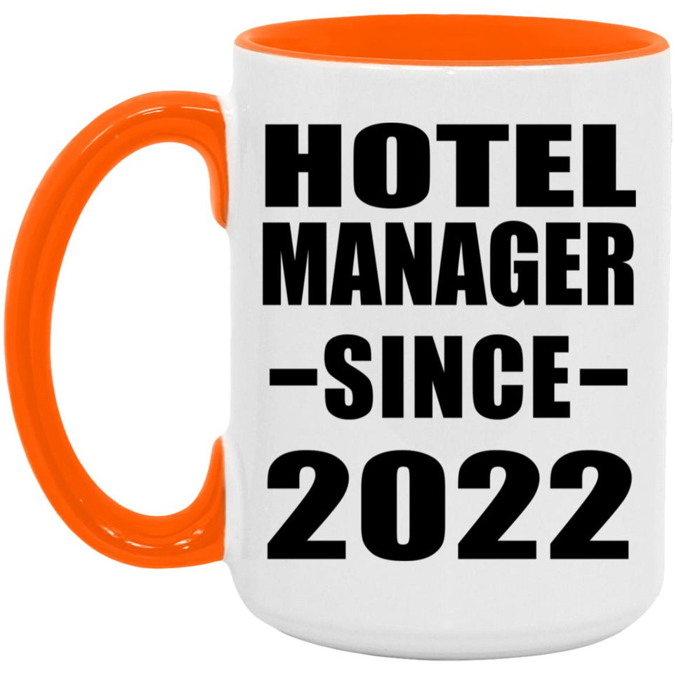 Hotel Manager Since 2022 - 15oz Accent Mug Orange