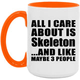 All I Care About Is Skeleton - 15oz Accent Mug Orange