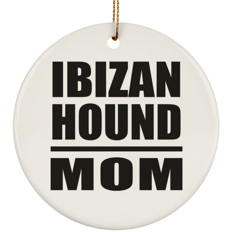Ibizan Hound Mom - Circle Ornament