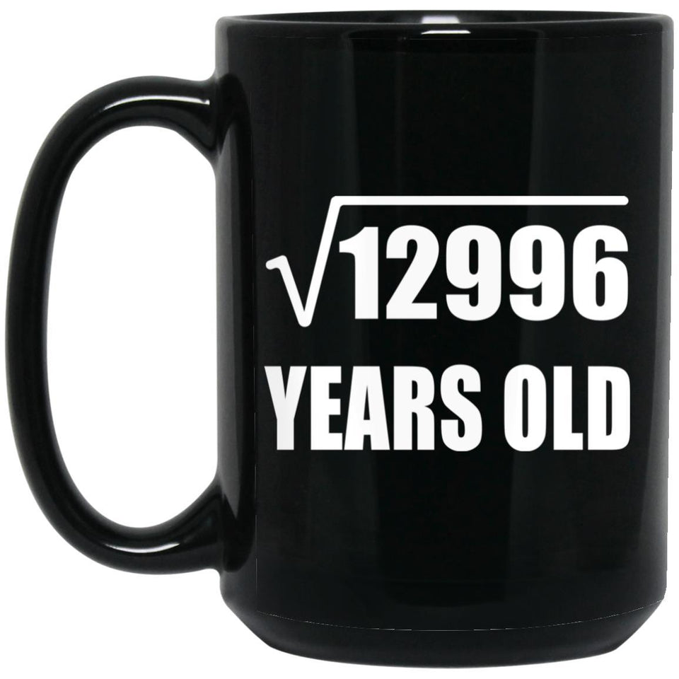 114th Birthday Square Root of 12996 Years Old - 15oz Coffee Mug Black