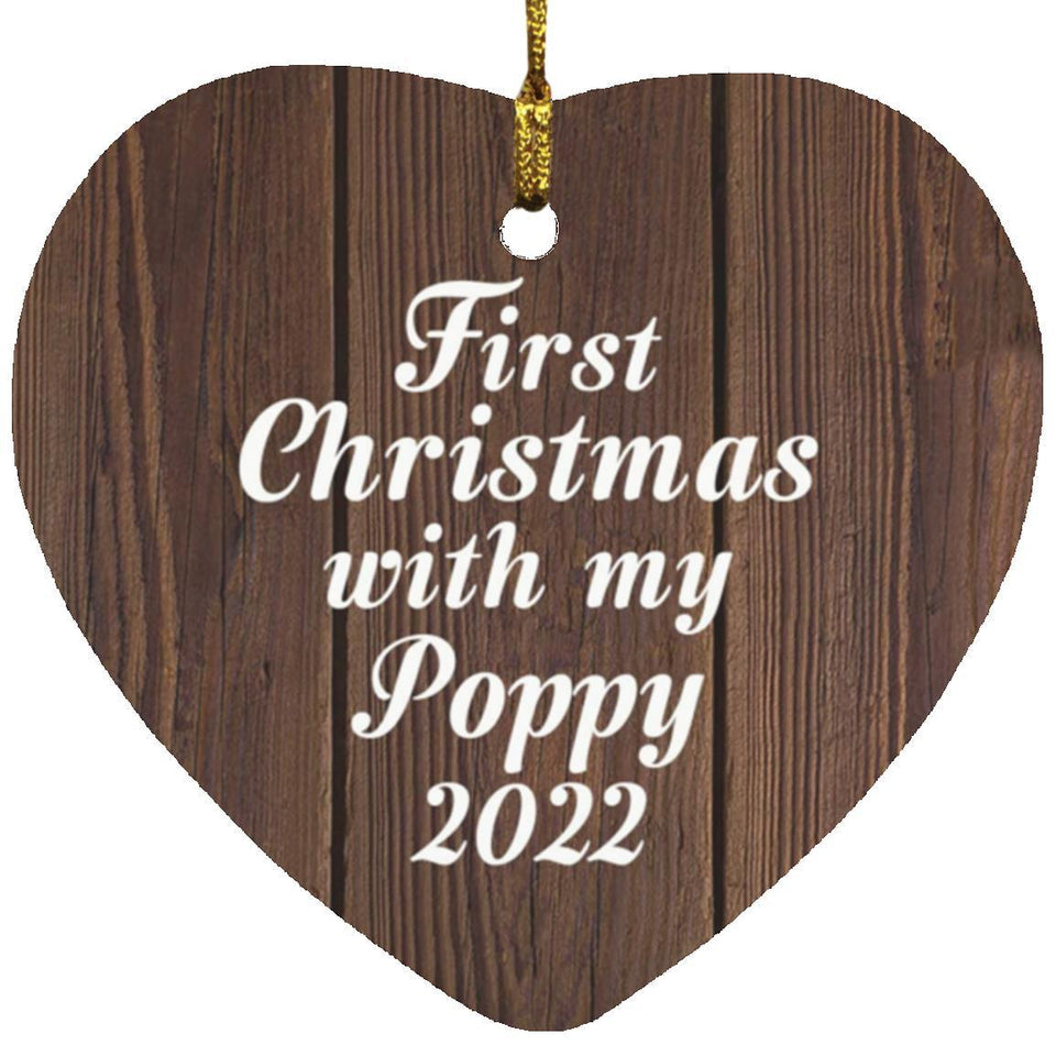 First Christmas With My Poppy 2022 - Heart Ornament D