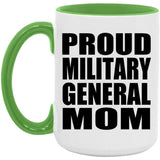 Proud Military General Mom - 15oz Accent Mug Green