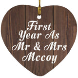 First Year As Mr & Mrs Mccoy - Heart Ornament D