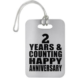 Happy 2nd Anniversary 2 Years & Counting - Luggage Bag Tag