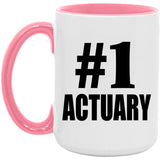 Number One #1 Actuary - 15oz Accent Mug Pink