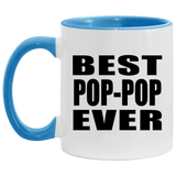 Best Pop-Pop Ever - 11oz Accent Mug Blue