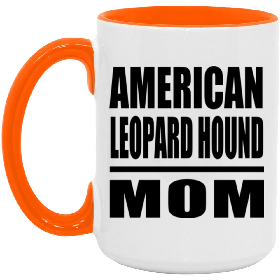 American Leopard Hound Mom - 15oz Accent Mug Orange