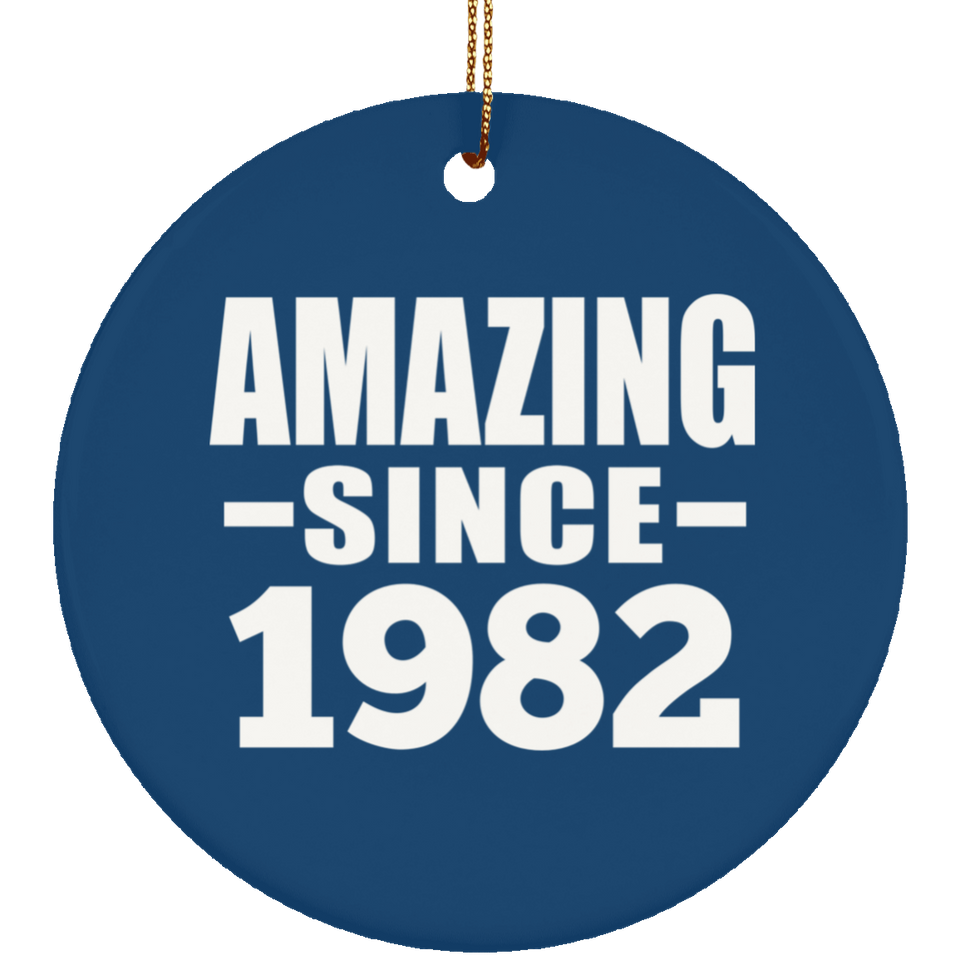 42nd Birthday Amazing Since 1982 - Circle Ornament