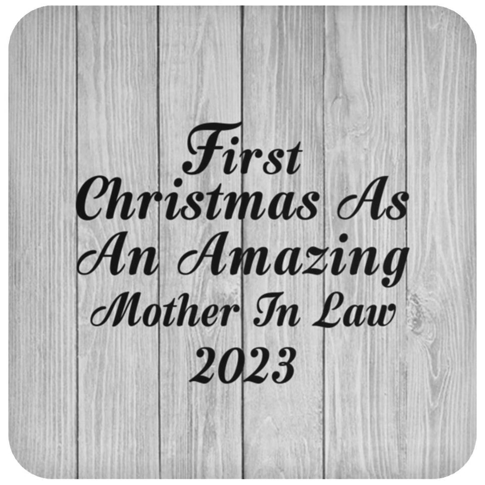 First Christmas As An Amazing Mother In Law 2023 - Drink Coaster F