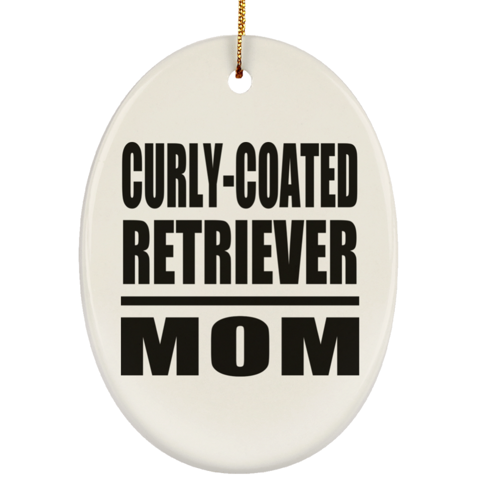 Curly-Coated Retriever Mom - Oval Ornament