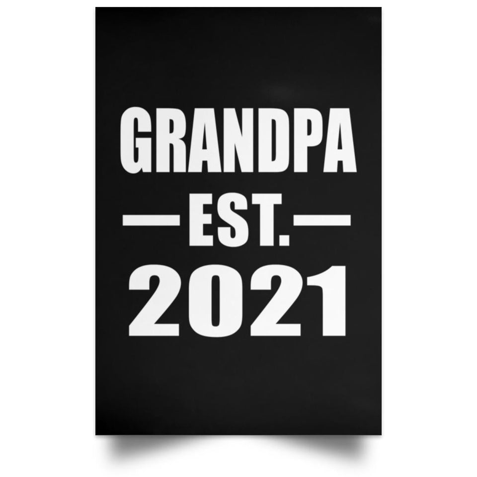 Grandpa Established EST. 2021 - Poster Portrait
