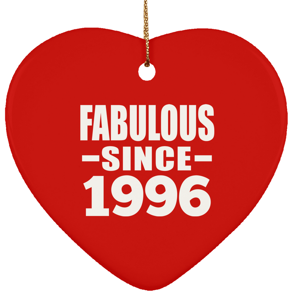 28th Birthday Fabulous Since 1996 - Heart Ornament