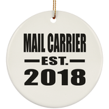 Mail Carrier Established EST. 2018 - Circle Ornament