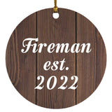 Fireman Established Est. 2022 - Circle Ornament D