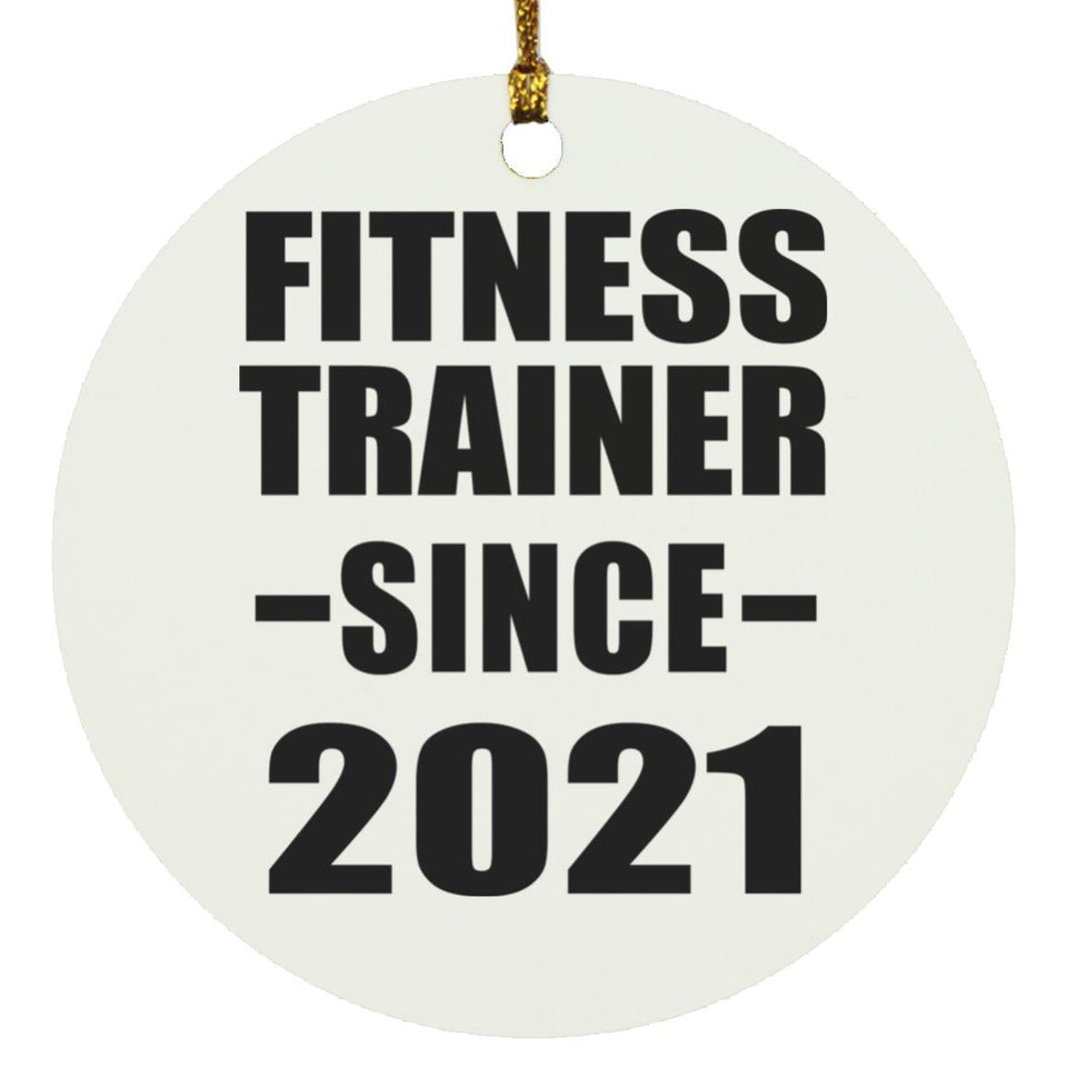 Fitness Trainer Since 2021 - Circle Ornament