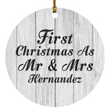 First Christmas As Mr & Mrs Hernandez - Circle Ornament F