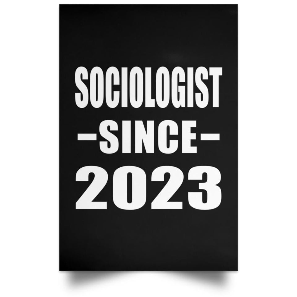 Sociologist Since 2023 - Poster Portrait