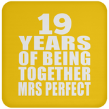 19th Anniversary 19 Years Of Being Mrs Perfect - Drink Coaster