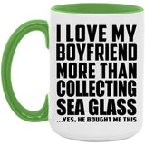 I Love My Boyfriend More Than Collecting Sea Glass - 15oz Accent Mug Green