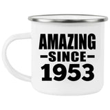 71st Birthday Amazing Since 1953 - 12oz Camping Mug