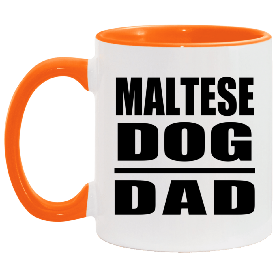 Maltese Dog Dad - 11oz Accent Mug Orange