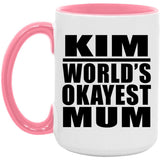 Kim World's Okayest Mum - 15oz Accent Mug Pink