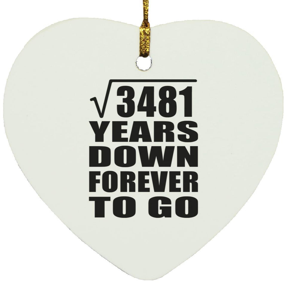 59th Anniversary Square Root of 3481 Years Down Forever To Go - Heart Ornament