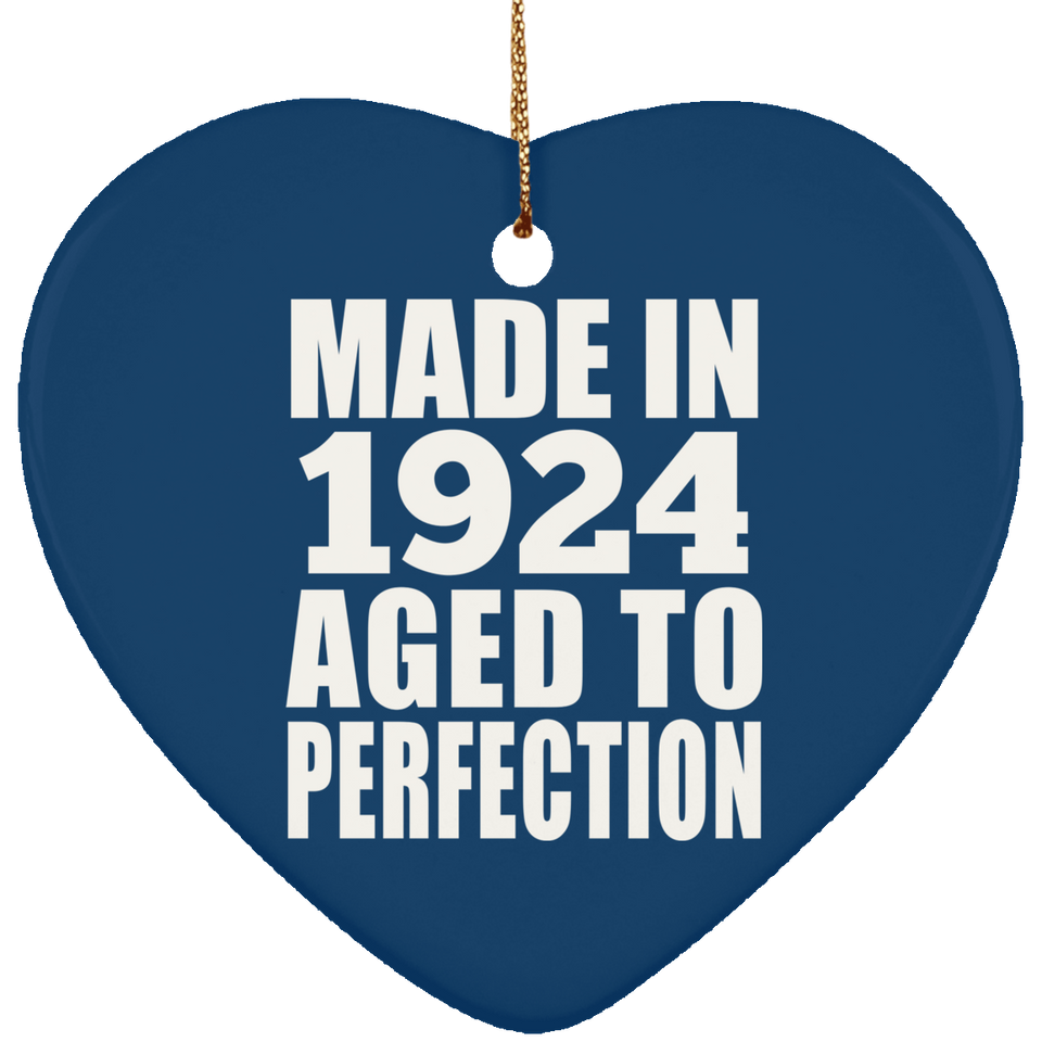 100th Birthday Made In 1924 Aged to Perfection - Heart Ornament