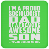 Proud Sociologist Dad Of Awesome Son - Drink Coaster