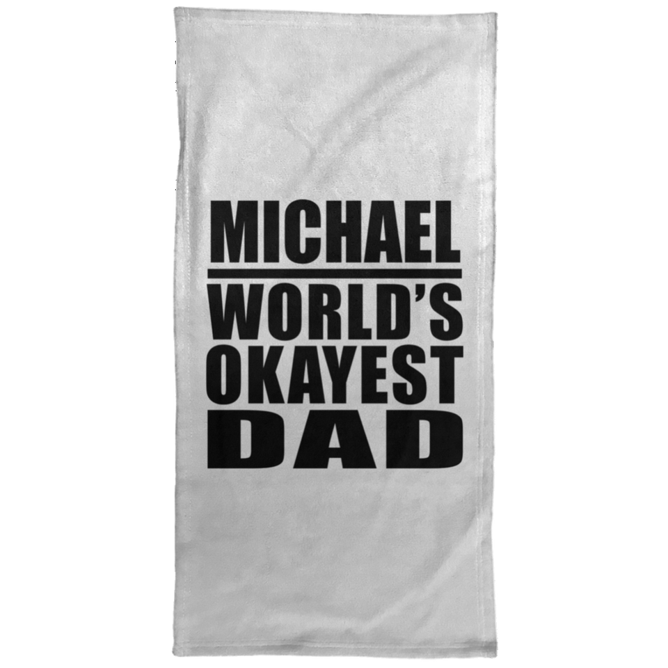 Michael World's Okayest Dad - Hand Towel
