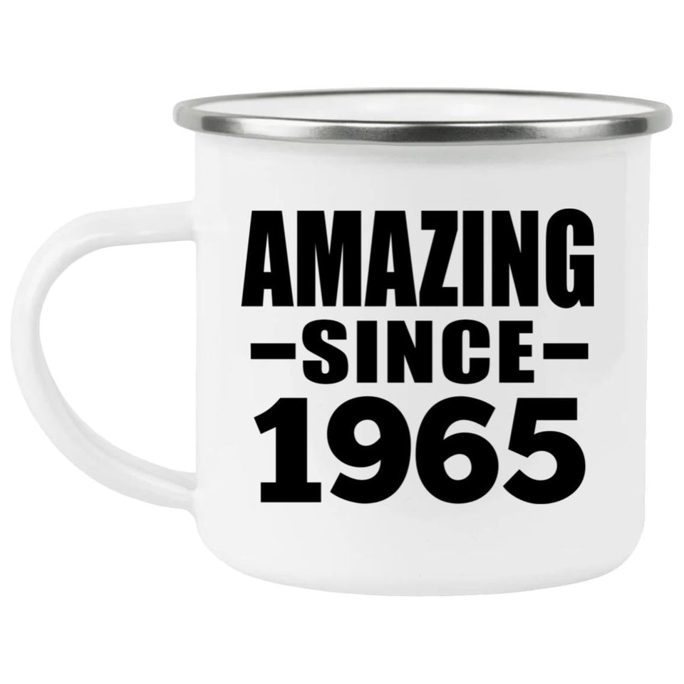 59th Birthday Amazing Since 1965 - 12oz Camping Mug
