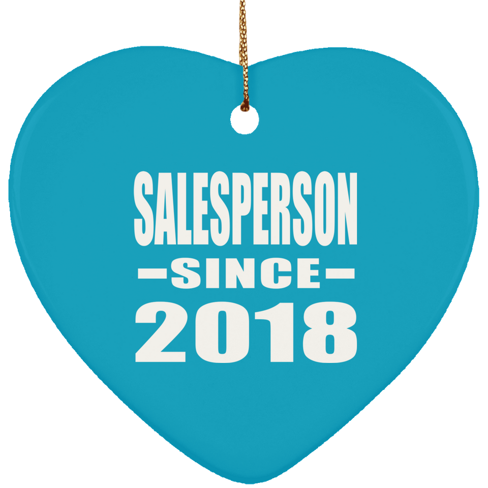 Salesperson Since 2018 - Heart Ornament