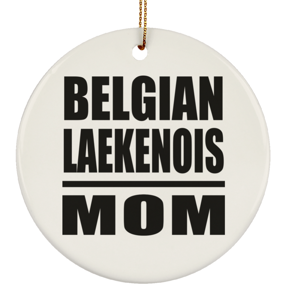 Belgian Laekenois Mom - Circle Ornament