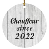 Chauffeur Since 2022 - Circle Ornament F