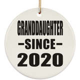 Granddaughter Since 2020 - Circle Ornament