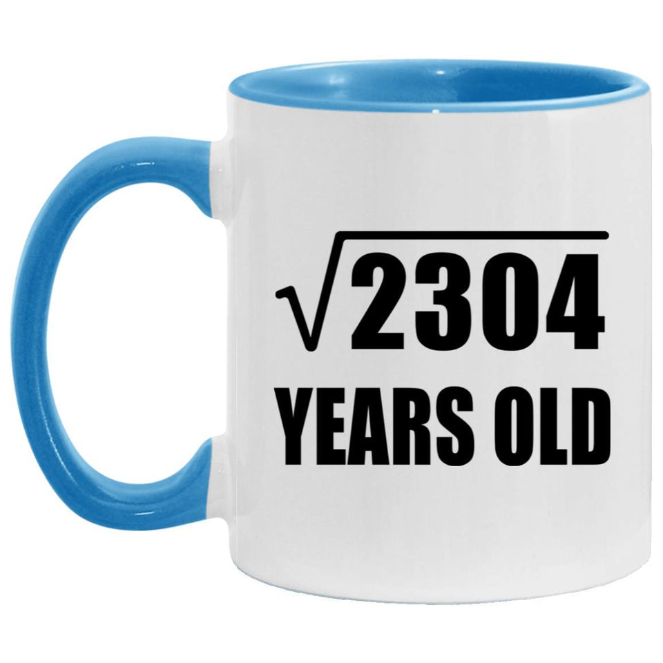48th Birthday Square Root of 2304 Years Old - 11oz Accent Mug Blue
