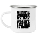 Sheet Metal Worker By Day World's Best Dad By Night - 12oz Camping Mug