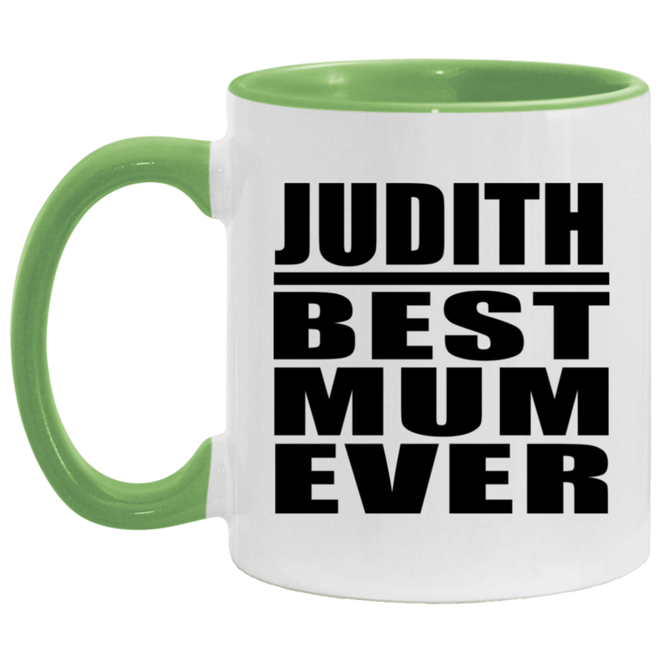 Judith Best Mum Ever - 11oz Accent Mug Green