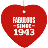 81st Birthday Fabulous Since 1943 - Heart Ornament