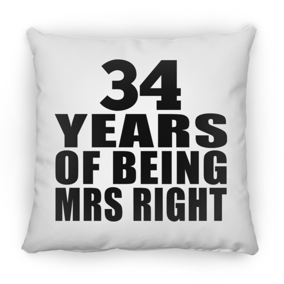 34th Anniversary 34 Years Of Being Mrs Right - Throw Pillow