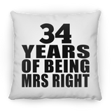 34th Anniversary 34 Years Of Being Mrs Right - Throw Pillow