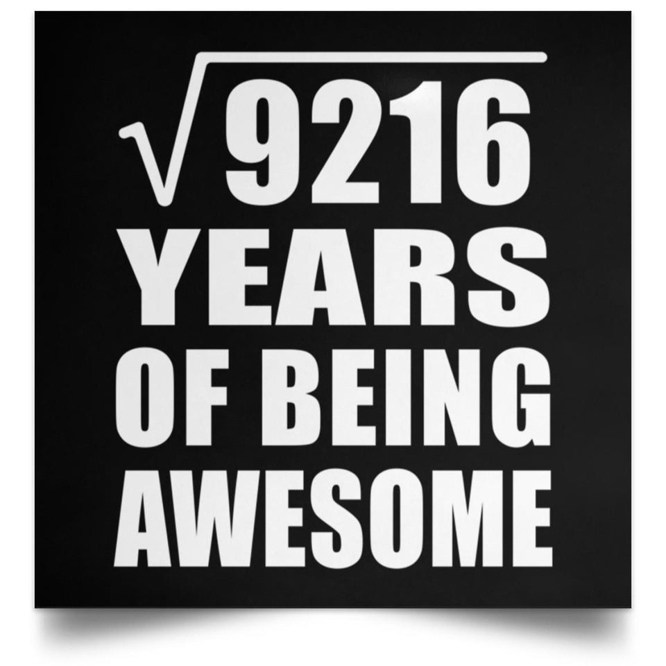 96th Birthday Square Root of 9216 Years of Being Awesome - Poster Square