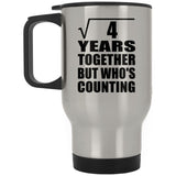 2nd Anniversary Square Root of 4 Years Who's Counting - Silver Travel Mug