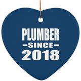 Plumber Since 2018 - Heart Ornament
