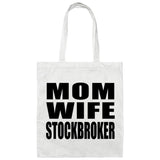 Mom Wife Stockbroker - Tote Bag White