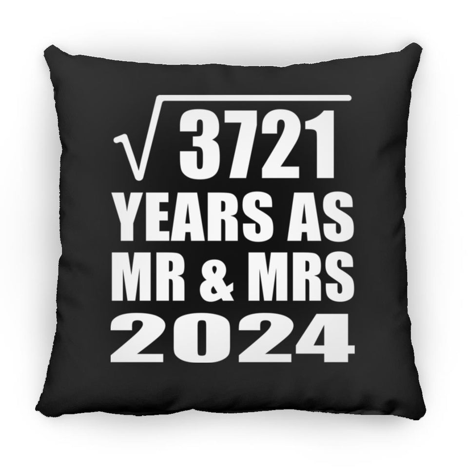 61st Anniversary Square Root of 3721 Years As Mr & Mrs 2024 - Throw Pillow Black