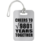 99th Anniversary Cheers To Square Root of 9801 Years Together - Luggage Bag Tag